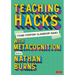 Teaching Hacks: Fixing Everyday Classroom Issues with Metacognition