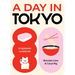 A Day in Tokyo: A Japanese Cookbook