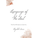 Language of the Soul: Fifty-Two Affirmations to Guide You