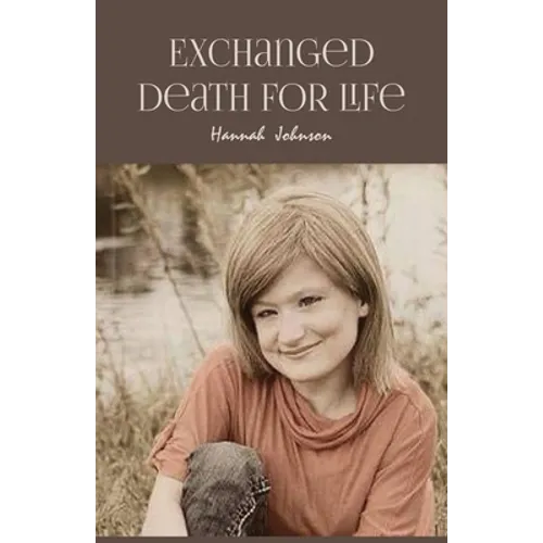 Exchanged Death for Life