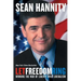 Let Freedom Ring: Winning the War of Liberty Over Liberalism