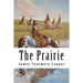 The Prairie: Leatherstocking Tales #5