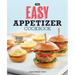 The Easy Appetizer Cookbook: No-Fuss Recipes for Any Occasion