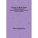Lessons in Music Form; A Manual of Analysis of All the Structural Factors and Designs Employed in Musical Composition