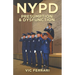NYPD: Presumption & Dysfunction