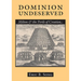 Dominion Undeserved