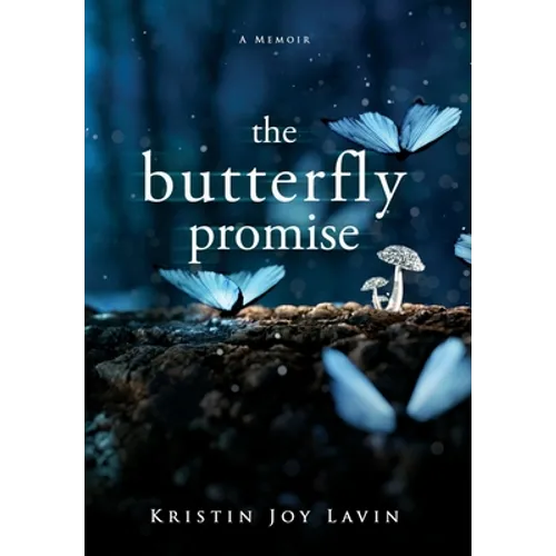 The Butterfly Promise: A Memoir