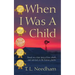 When I Was a Child: Based on a True Story of Love, Death, and Survival on the Kansas Prairie