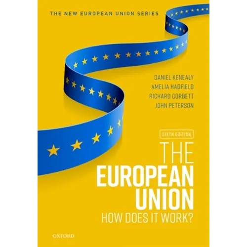 The European Union: How Does It Work?