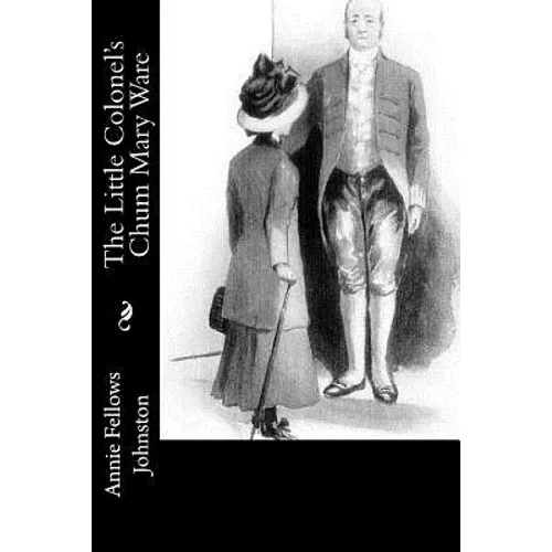 The Little Colonel's Chum Mary Ware