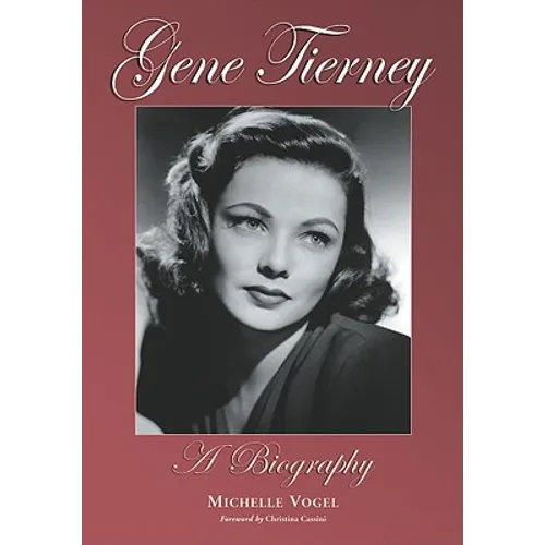 Gene Tierney: A Biography