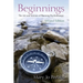 Beginnings, Second Edition: The Art and Science of Planning Psychotherapy