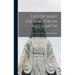 Life Of Saint Cecilia, Virgin And Martyr