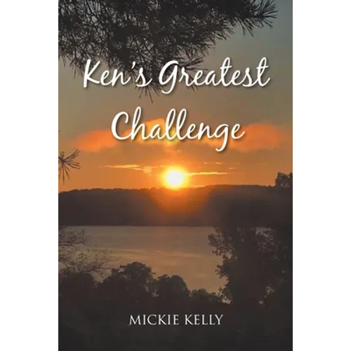 Ken's Greatest Challenge