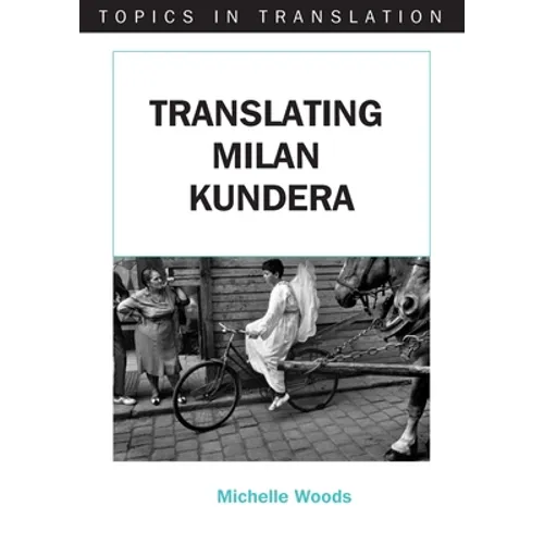 Translating Milan Kundera