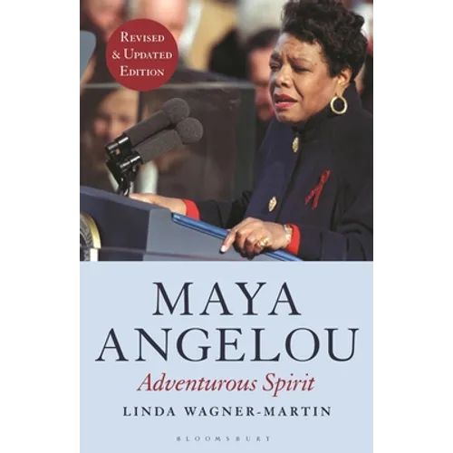 Maya Angelou: Adventurous Spirit