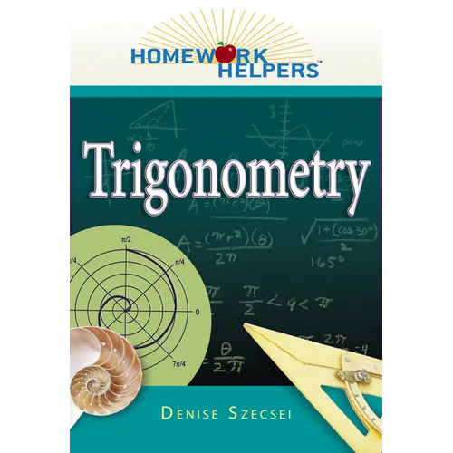 Homework Helpers: Trigonometry