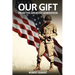 Our Gift: From The Greatest Generation