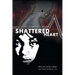 Shattered Heart