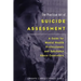 The Practical Art of Suicide Assessment: A Guide for Mental Health Professionals and Substance Abuse Counselors