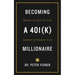 Becoming a 401k Millionaire