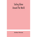 Sailing Alone Around The World