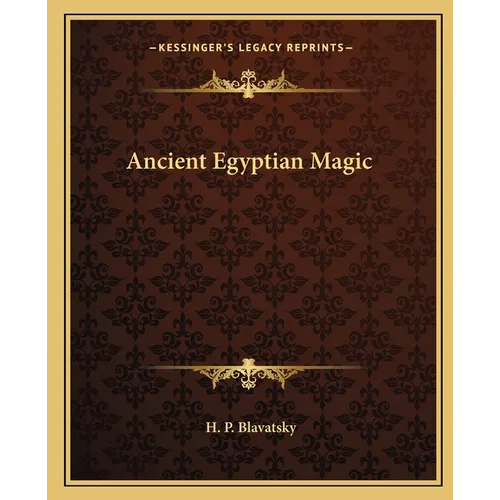 Ancient Egyptian Magic