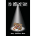 No Intermission