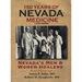 150 Years of Nevada Medicine and more (Second Edition): Nevada's Men and Women Healers