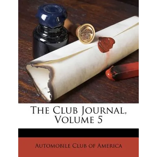 The Club Journal, Volume 5