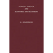 Forced Labour and Economic Development: An Enquiry Into the Experience of Soviet Industrialization