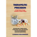 Therapeutic Precision: In-Depth Guide to Dosage Calculation in Medical Settings: Methodologies, Common Errors, Technological Tools, and Guidelines for
