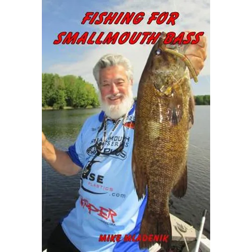 Fishing For Smallmouth Bass