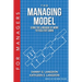 The Managing Model: Using the Language of Work to Facilitate Work