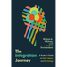 The Integration Journey: A Student's Guide to Faith, Culture, and Psychology