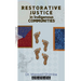 Restorative Justice in Indigenous Communities