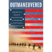 Outmaneuvered: America's Tragic Encounter with Warfare from Vietnam to Afghanistan