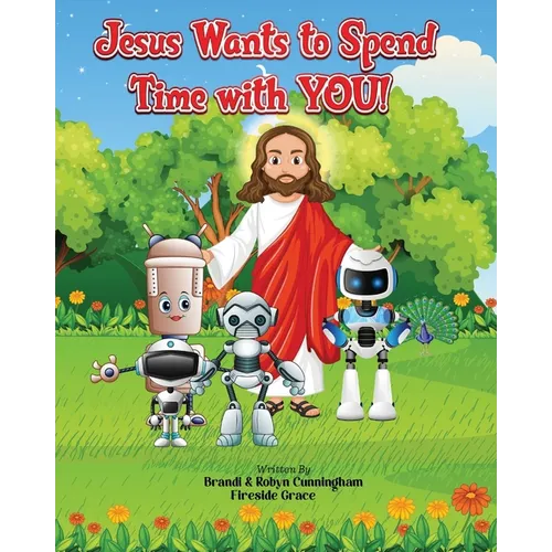 Jesus Wants to Spend Time with You!