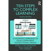 Ten Steps to Complex Learning: A Systematic Approach to Four-Component Instructional Design
