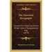 The American Kriegsspiel: A Game For Practicing The Art Of War Upon A Topographical Map (1879)
