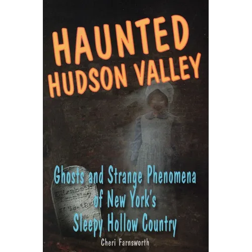 Haunted Hudson Valley