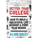 Better Than College