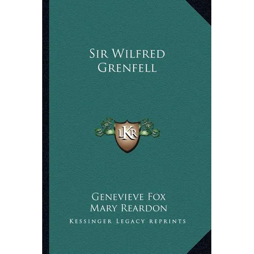Sir Wilfred Grenfell