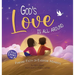 God's Love Is All Around: Finding Faith in Everyday Moments