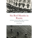 Six Red Months in Russia