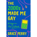 The 2000s Made Me Gay: Essays on Pop Culture