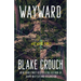 Wayward: Wayward Pines: 2