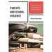 Parents and School Violence: Answers That Reveal Essential Steps for Improving Schools