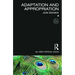 Adaptation and Appropriation