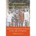 Collaborative Settler Colonialism: Japanese Migration to Brazil in the Age of Empires